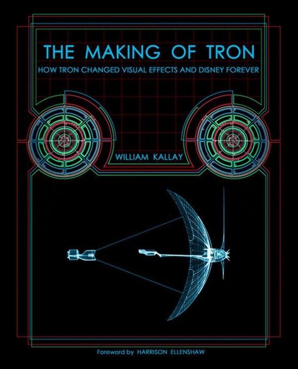 William Kallay's THE MAKING OF TRON