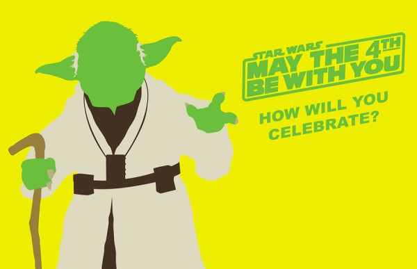 May the 4th Be With You!!!