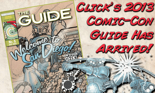 Click's 2013 Comic-Con Guide