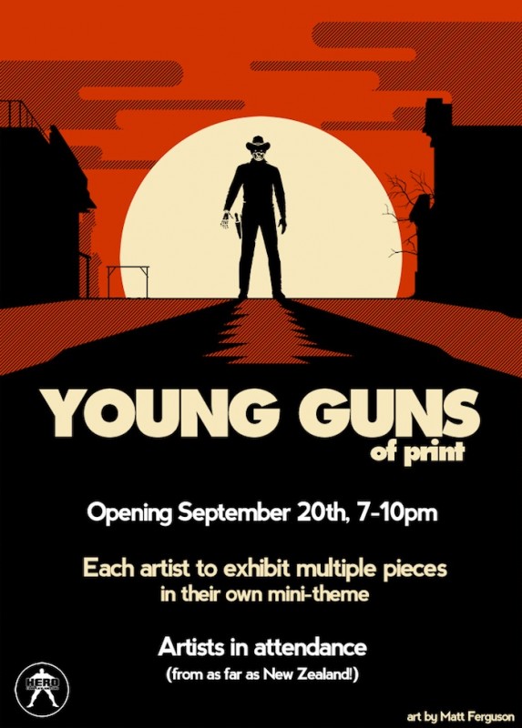 HERO COMPLEX GALLERY PRESENTS: YOUNG GUNS of Print!